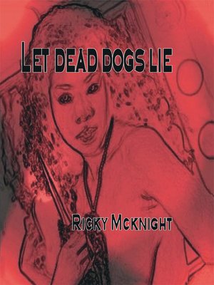 cover image of Let Dead Dogs Lie